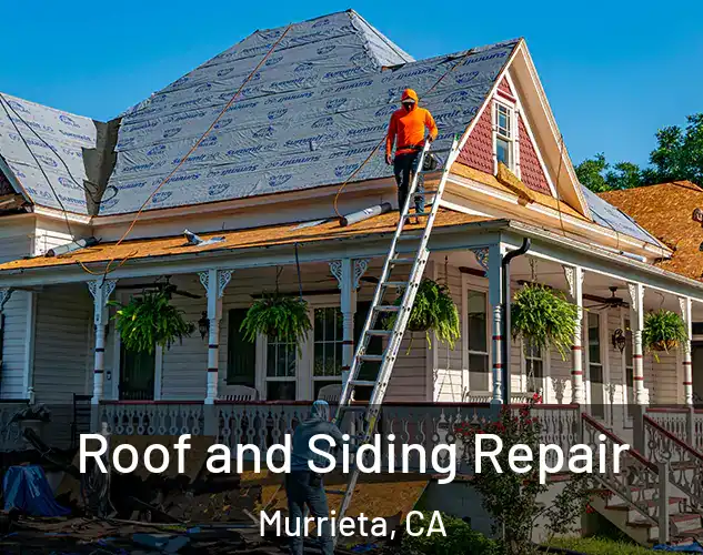  Roof and Siding Repair Murrieta, CA