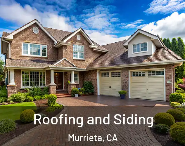  Roofing and Siding Murrieta, CA